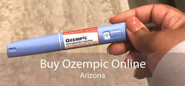 Buy Ozempic Online Arizona