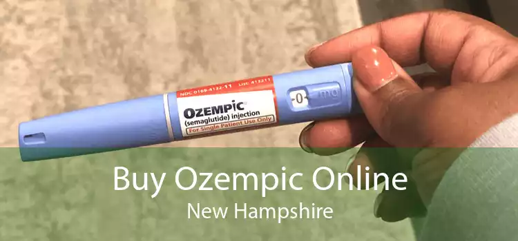 Buy Ozempic Online New Hampshire