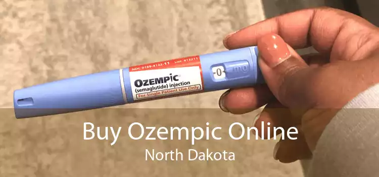 Buy Ozempic Online North Dakota