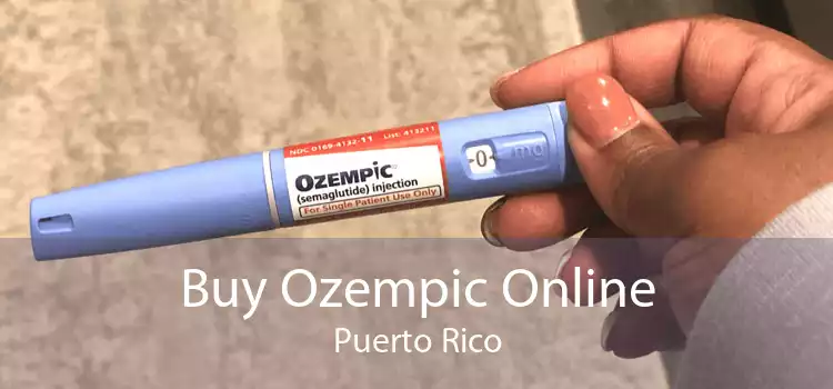 Buy Ozempic Online Puerto Rico